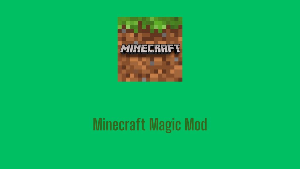 Magic Mod